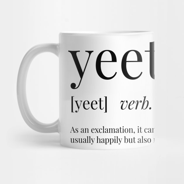 Yeet Definition by definingprints